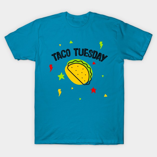 It's Taco Tuesday / TACO Lover Gift T-Shirt by DankFutura